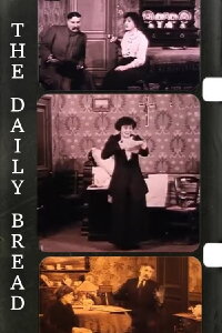 The Daily Bread (1911)