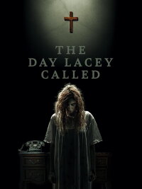 The Day Lacey Called (2022)