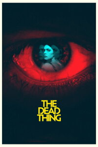 The Dead Thing (2025)
