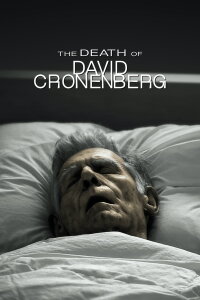 The Death of David Cronenberg (2021)