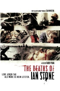 The Deaths of Ian Stone (2008)