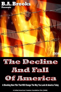 The Decline And Fall Of America (2008)