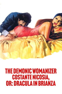The Demonic Womanizer Costante Nicosia, or: Dracula in Brianza (1975)