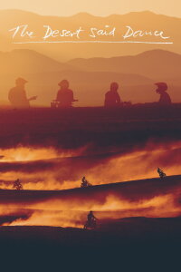 The Desert Said Dance (2021)