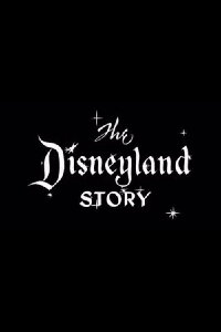 The Disneyland Story (1954)