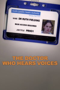 The Doctor Who Hears Voices (2008)