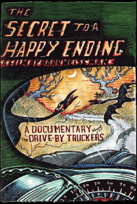 The Drive-By Truckers: The Secret to a Happy Ending (2011)