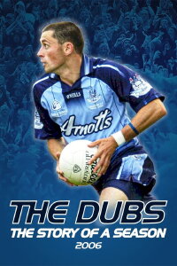 The Dubs: The Story of a Season (2006)