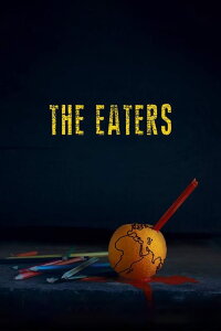 The Eaters (2015)