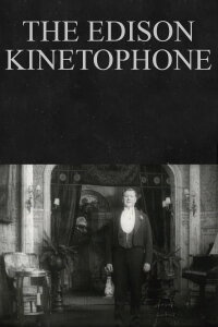 The Edison Kinetophone (1913)