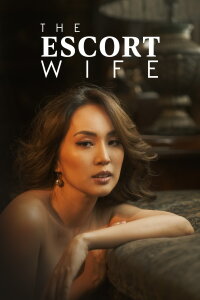 The Escort Wife (2022)