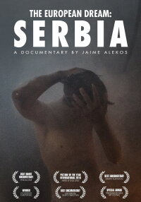 The European Dream: Serbia (2018)