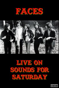 The Faces: Live on Sounds for Saturday (1972)