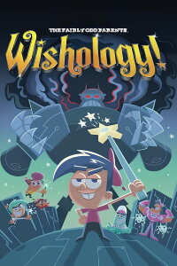 The Fairly OddParents: Wishology (2009)