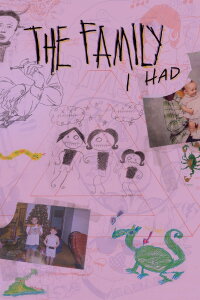 The Family I Had (2017)