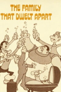 The Family That Dwelt Apart (1973)