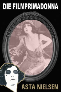 The Film Prima-Donna (1913)