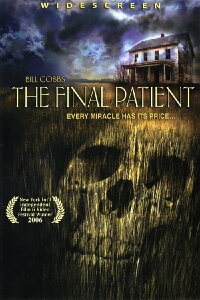 The Final Patient (2005)