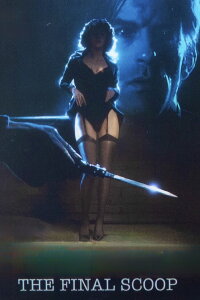 The Final Scoop (1994)