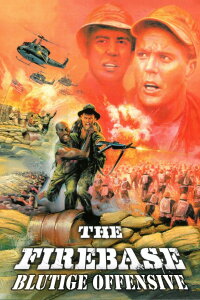 The Firebase - Blutige Offensive (1989)