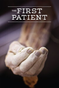 The First Patient (2018)
