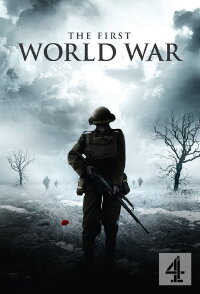 The First World War 1914-1918 (2008)