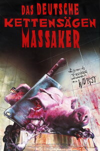 The German Chainsaw Massacre (1990)