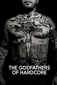 The Godfathers of Hardcore (2018)