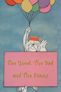 The Good, the Bad and the Funny (2006)