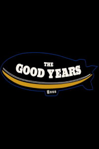 The Good Years (2017)