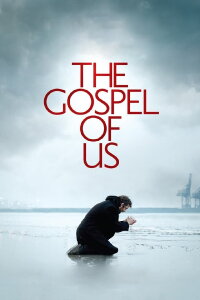 The Gospel of Us (2012)