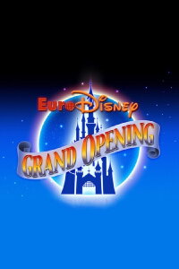 The Grand Opening of Euro Disneyland (1992)