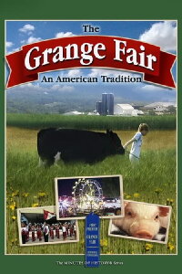 The Grange Fair: An American Tradition (2005)