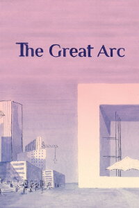 The Great Arc (2023)