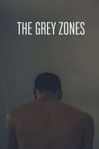 The Grey Zones (2018)