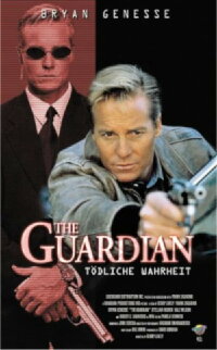 The Guardian - Tödliche Wahrheit (2000)