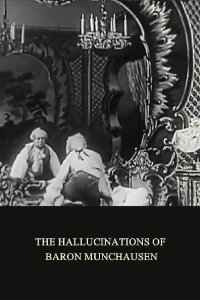 The Hallucinations of Baron Munchausen (1911)