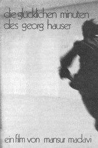 The Happy Minutes of Georg Hauser (1974)