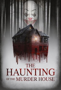 The Haunting of the Murder House (2023)