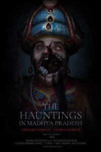 The Hauntings in Madhya Pradesh (2021)