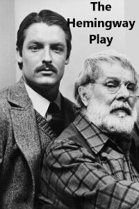 The Hemingway Play (1976)