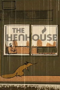 The Henhouse (2010)