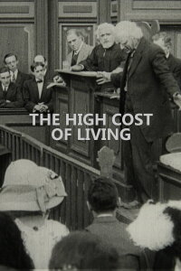 The High Cost of Living (1912)