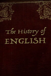 The History of English (2018)