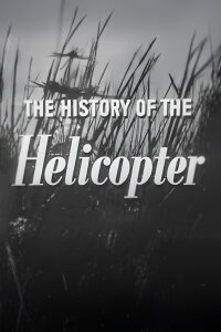 The History of the Helicopter (1952)