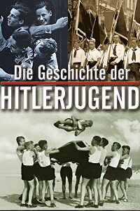 The History of the Hitler Youth (2003)