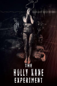 The Holly Kane Experiment (2017)