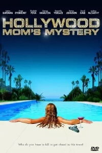 The Hollywood Mom's Mystery (2004)