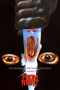 The Horrors of Hamilton High: The Making of 'Prom Night' (2014)