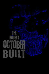 The Houses October Built (2011)